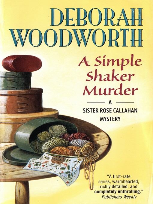 Title details for A Simple Shaker Murder by Deborah Woodworth - Available